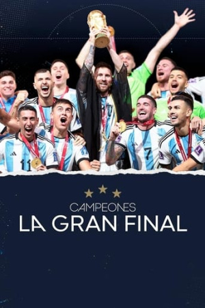 Campeones, La Gran Final