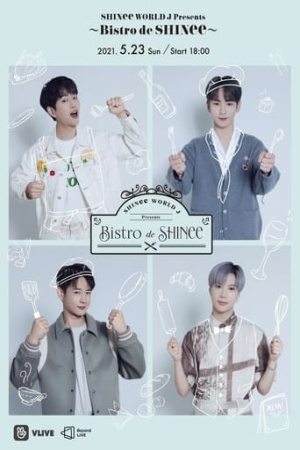 SHINee WORLD J Presents ～Bistro de SHINee～