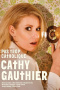 Cathy Gauthier : Pas trop catholique