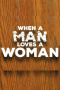 When a Man Loves a Woman