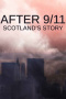 After 9/11: Scotland's Story