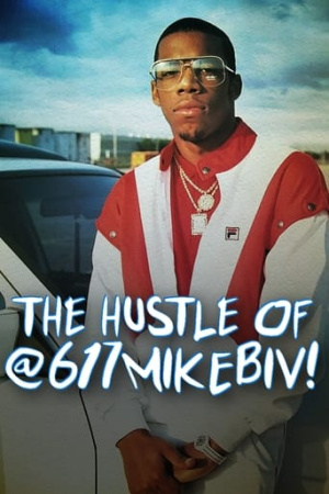 The Hustle of @617MikeBiv