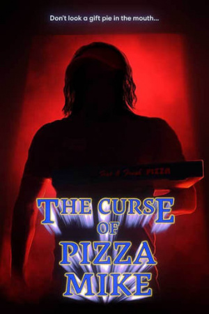 The Curse of Pizza Mike