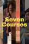 Seven Courses