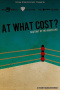 At What Cost? Anatomy of Professional Wrestling