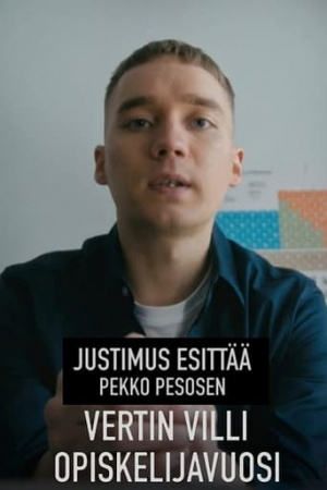 Justimus esittää: Vertin villi opiskelijavuosi