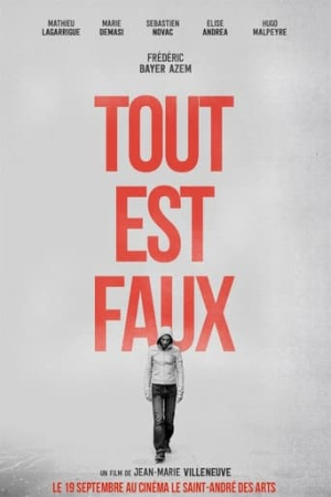 Tout est faux