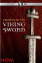 NOVA: Secrets of the Viking Sword