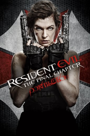 Resident Evil: The Final Chapter