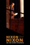 Nixon by Nixon: In His Own Words