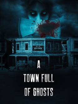 a townfull of ghosts 1