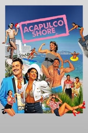 Acapulco Shore