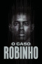 O Caso Robinho