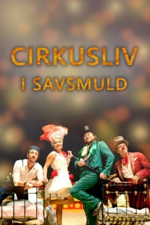 Cirkusliv i savsmuld