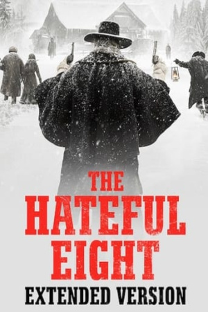 The Hateful Eight - Extended Version