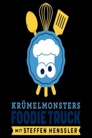 Krümelmonsters Foodie Truck mit Steffen Henssler