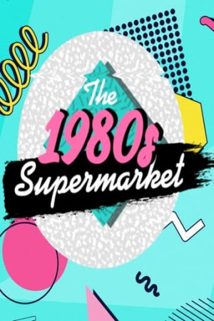 The 1980s Supermarket