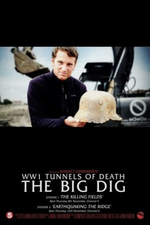 WWI's Tunnels of Death The Big Dig