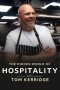 The Hidden World of Hospitality with Tom Kerridge