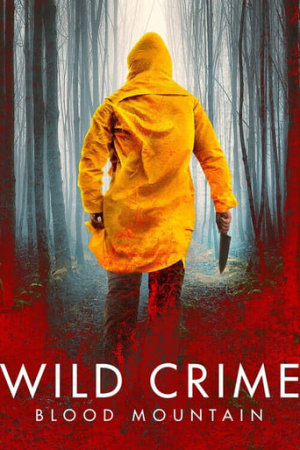 Wild Crime: Blood Mountain