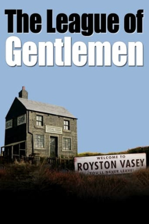 The League of Gentlemen