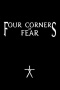 Four Corners of Fear