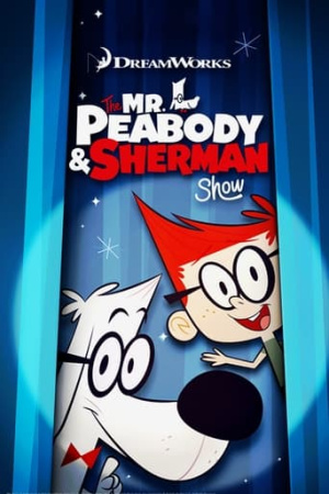 The Mr. Peabody & Sherman Show