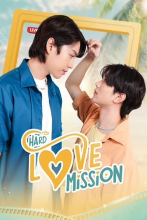 Hard Love Mission