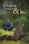 Cheetah Family & Me