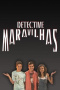 Detective Maravilhas