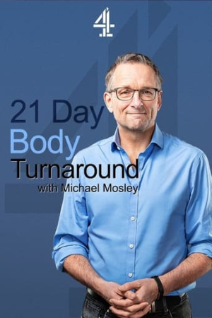 21 Day Body Turnaround with Michael Mosley