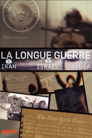 The Long War: Iran, Israel, USA