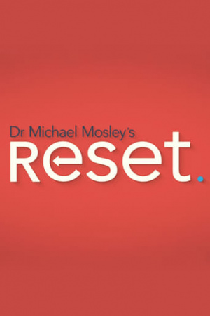 Dr Michael Mosley's Reset