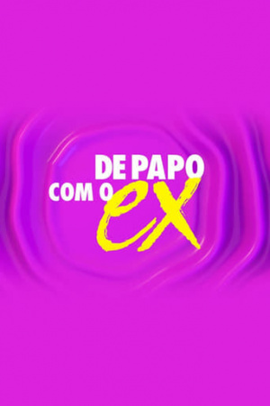 De Papo com o Ex