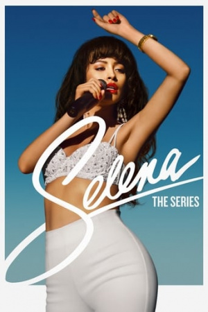 Selena: The Series