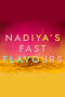 Nadiya's Fast Flavours