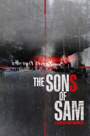 The Sons of Sam: A Descent Into Darkness