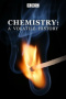 Chemistry: A Volatile History