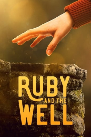 Ruby and the Well