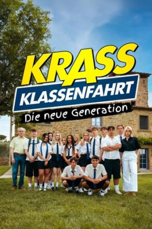 Crazy School Trip - The New Generation