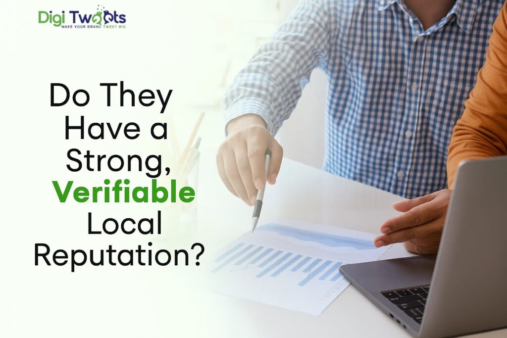 Do They Have a Strong, Verifiable Local Reputation