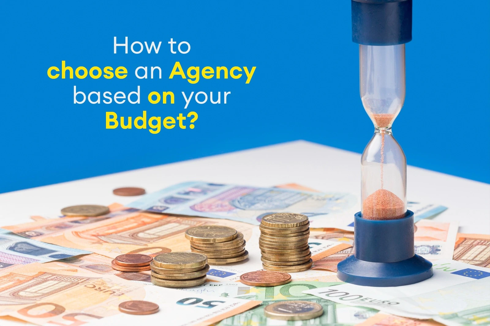 How to Choose a Digital Marketing Agency Based on Your Budget