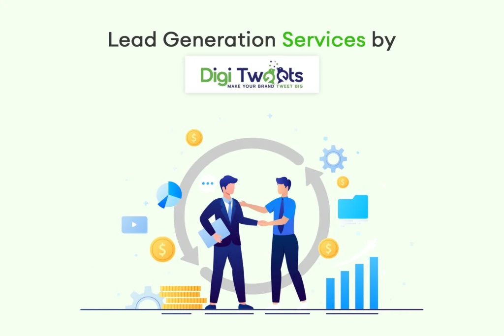 Lead Generation Services by Digi Tweets