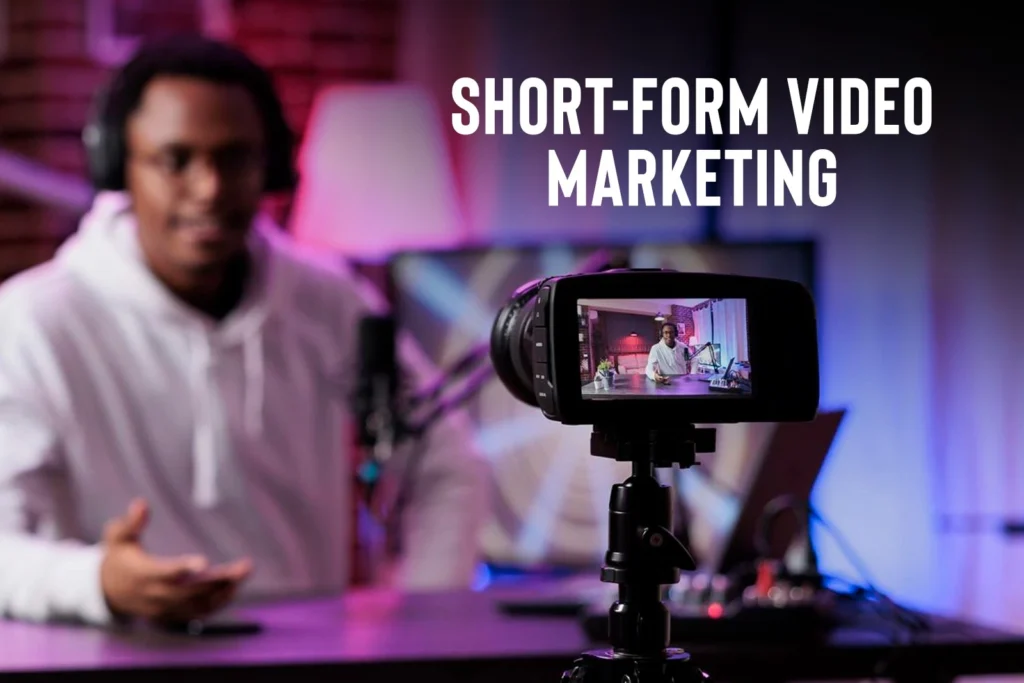 Short-Form Video: Commanding Attention in 30 Seconds