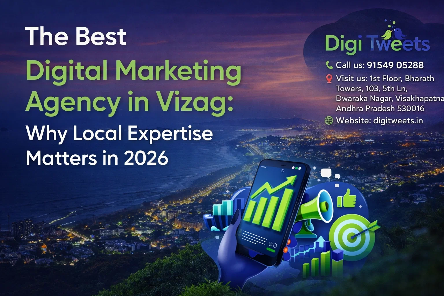 The Best Digital Marketing Agency in Vizag: Why Local Expertise Matters in 2026