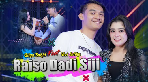 Raiso Dadi Siji - Gilga Sahid Feat Vivi Artika