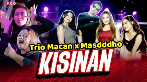 Kisinan - Masdddho X Trio Macan
