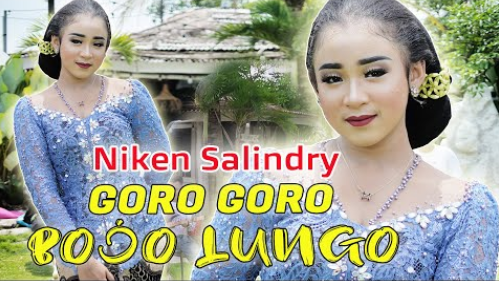 Niken Salindry - Goro Goro Bojo Lungo