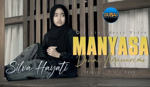 Silva Hayati - Manyasa Denai Manarimo