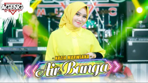 Air Bunga - Nazia Marwiana Ft Ageng Music